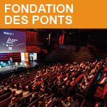 Fondation des Ponts
